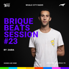 Brique Beats session #23 Zaida