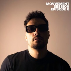 Movvement Session - Episode 6