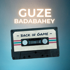 Guze - Badabahey