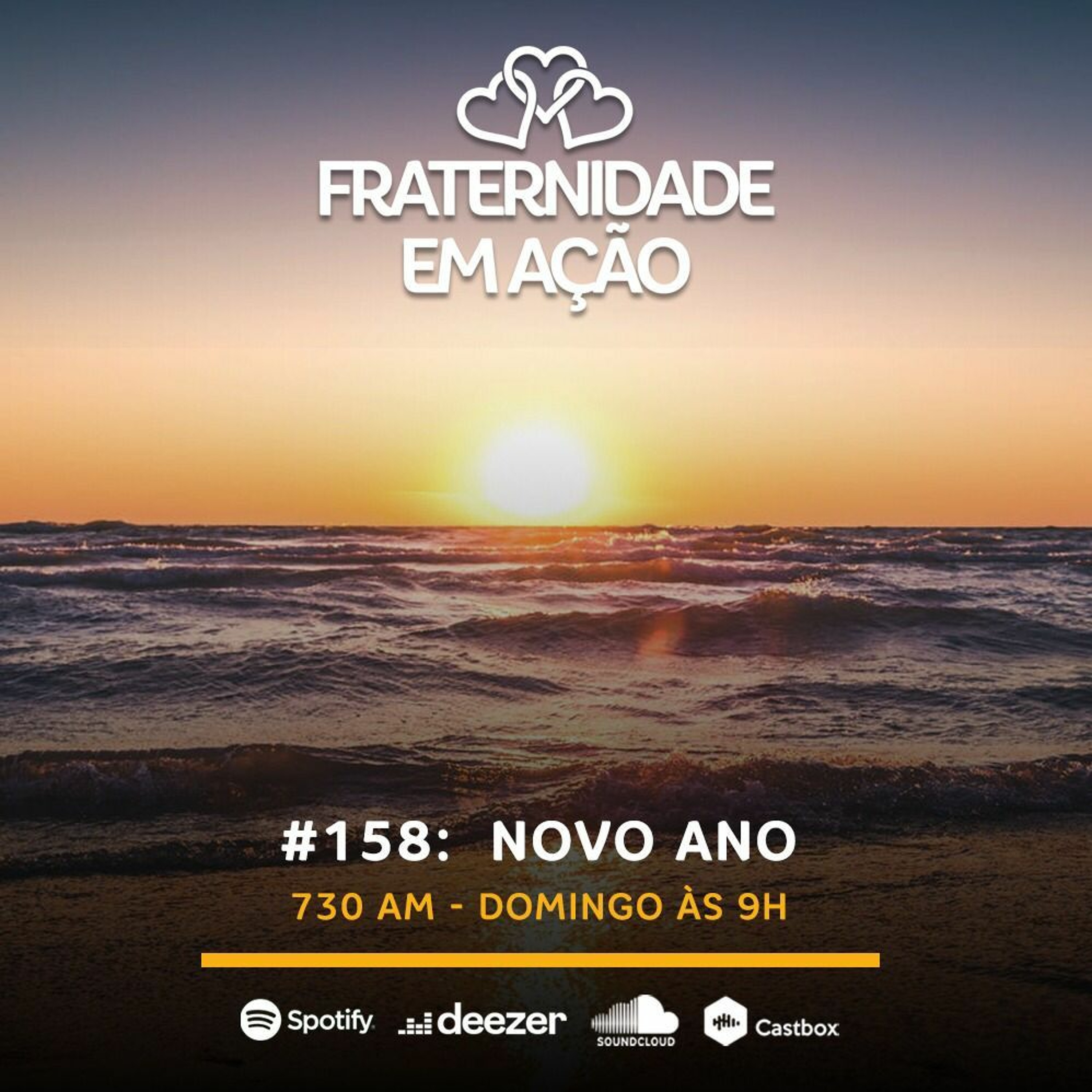 Fraternidade em Ação #161: Novo ano (Parte II)