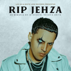 RIP Jehza (feat. Jey G)