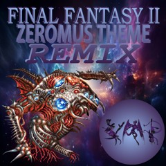 Final Fantasy IV - Zeromus' Theme (Ymp's Hard Remix)