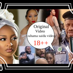 [ Original Video 18++ ] rahama saidu video rahama saidu trending video