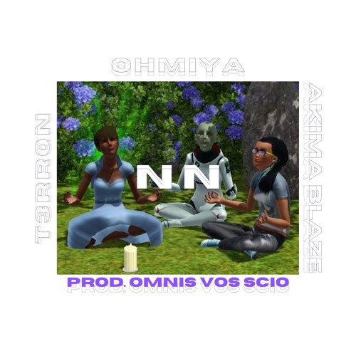 NN (feat. T3RR0N & Akima Blaze)