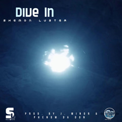SHEMON - Dive In (prod. by Phenom Da Don x J. Minor)