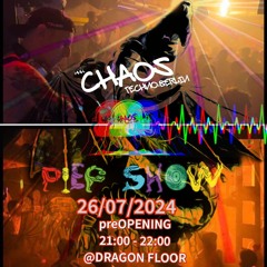 26-07-2024 - KitKatClub Berlin # PiepShow - preOPENING @DRAGONFloor # CHAOS TECHNO.BERLIN