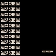 DJ FADDY - MIX SALSA SENSUAL