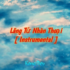 Lãng Tử Nhàn Thoại (Instrumental)