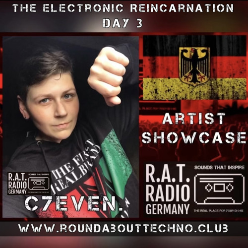 C7even. @ RAT Radio Germany / 30.07.2022 / The Electronic Reincarnation / Day 3