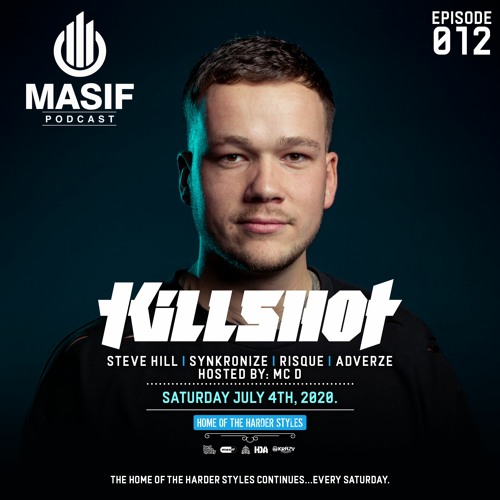 Masif Podcast Episode 012 Featuring Killshot, Steve Hill, Synkronize, Risque & Adverze