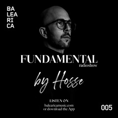 HOSSE - FUNDAMENTAL RADIOSHOW 005