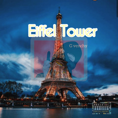 G venchy - Eiffel Tower (Prod by biggabeatz).mp3