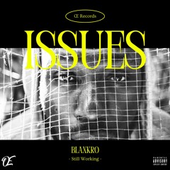 Issues (Prod. Renald Dinero)