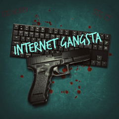 Internet Gangsters