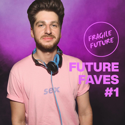 FUTURE FAVES #1