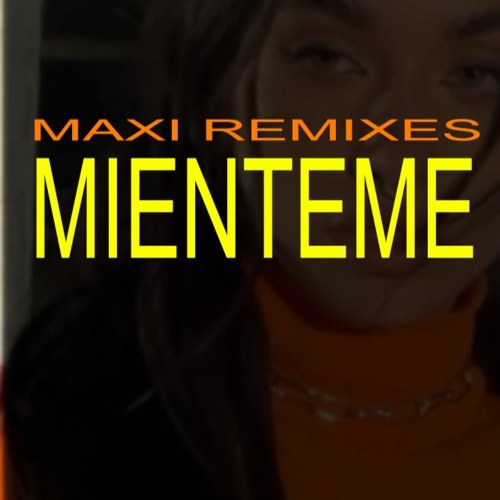 MIENTEME ( Mambo Remix) - TINI MARIA BECERRA (MAXI REMIXES) 2