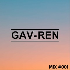 GAV REN - MIX #001