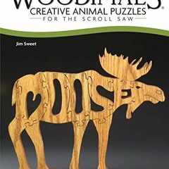 READ [PDF] Woodimals: Creative Animal Puzzles for the Scroll Saw (Fox Chapel Pub