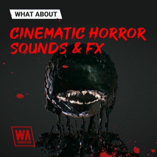 Cinematic Horror Sounds & FX | SFX, Pads, Soundscapes & More!