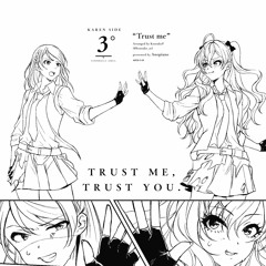『Trust me』(Cover) -Trust you-／デモ by こーすけP