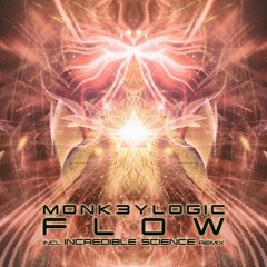 Monk3ylogic - Flow (Incredible Science Remix)