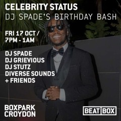 LIVE AT CELEBRITY STATUS DJ SPADE'S & FRIENDS BOX PARK SESSION FEATURING DJ STIMPY