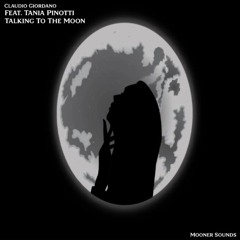 Claudio Giordano, Tania Pinotti - Talking To The Moon