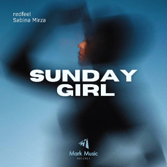 redfeel & Sabina Mirza - Sunday Girl