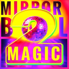 Mirror Ball Magic Vol. 2 Vinyl Mix