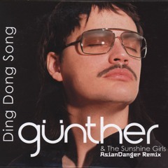 Günther - Ding Dong Song (AsianDanger Remix)