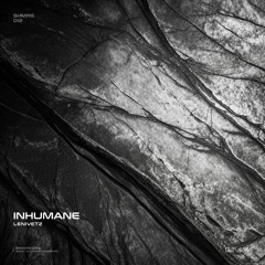Inhumane - Lenivetz