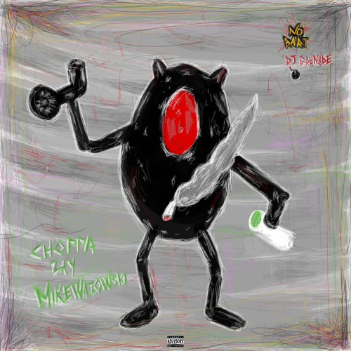Choppazay - Mike Wazowski [Prod: Makkgin] [@DJGren8de Exclusive]
