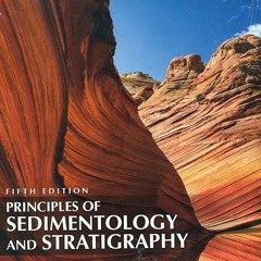 kindle👌 Principles Of Sedimentology And Stratigraphy, 5/E