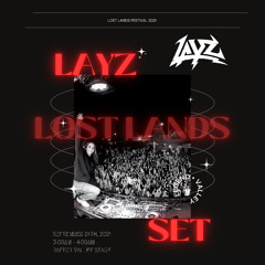 LAYZ - LOST LANDS SET 2021