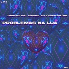 Problemas na Lua.(feat Konfuzo_412 & Chriis fontana).prod by ma6