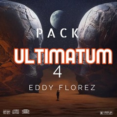 PACK ULTIMATUM  - 4 - EDDY FLOREZ - (LINK IN BUY) ✅