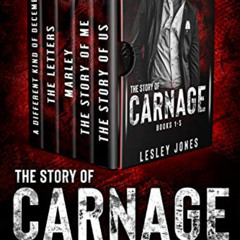 View EPUB 🗸 The Story Of Carnage: The Complete Carnage Collection: Books 1-5 by  Les