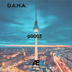 D.A.H.A. - p0003 (Original Mix) [AELER00129]