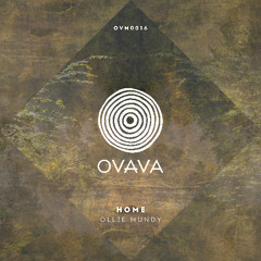 Ollie Mundy - Home (Extended) [OVAVA]