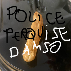 police perquise damso - 48toystory (ft. 48flashmacblack)