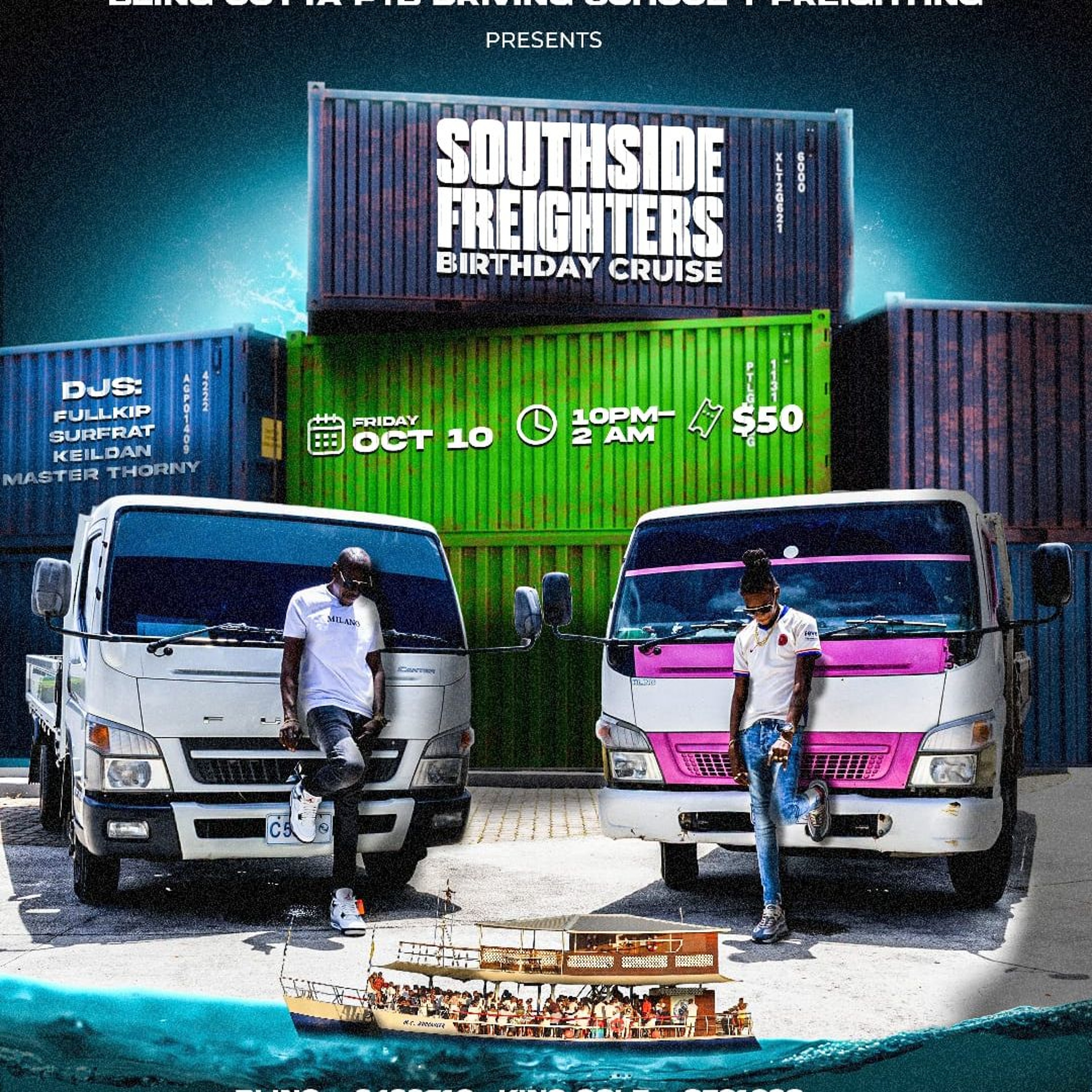 Southside Freighters (Birthday Cruise)