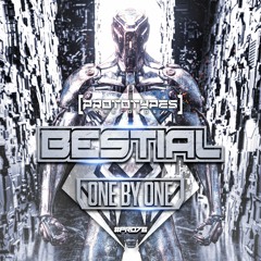 Bestial & D-Srupt - One By One