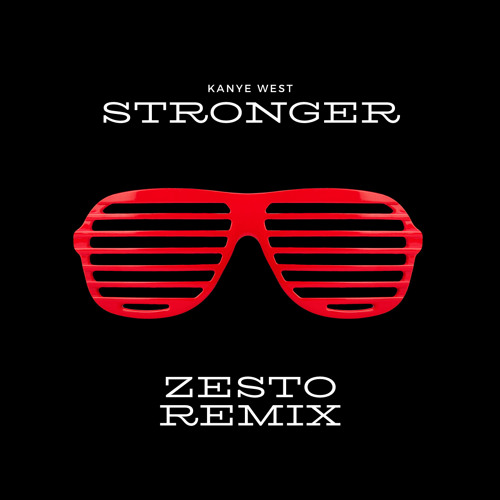 Free Download: Kanye West - Stronger (Zesto Remix) by Housechart1