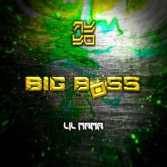 Big Boss - Lil Mama (Original Mix)