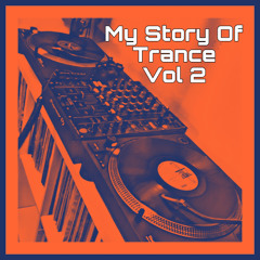My Story Of Trance Vol 2 Vinyl Mix