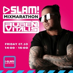 Ruben Vitalis - SlamFM Mixmarathon Oct. 2022