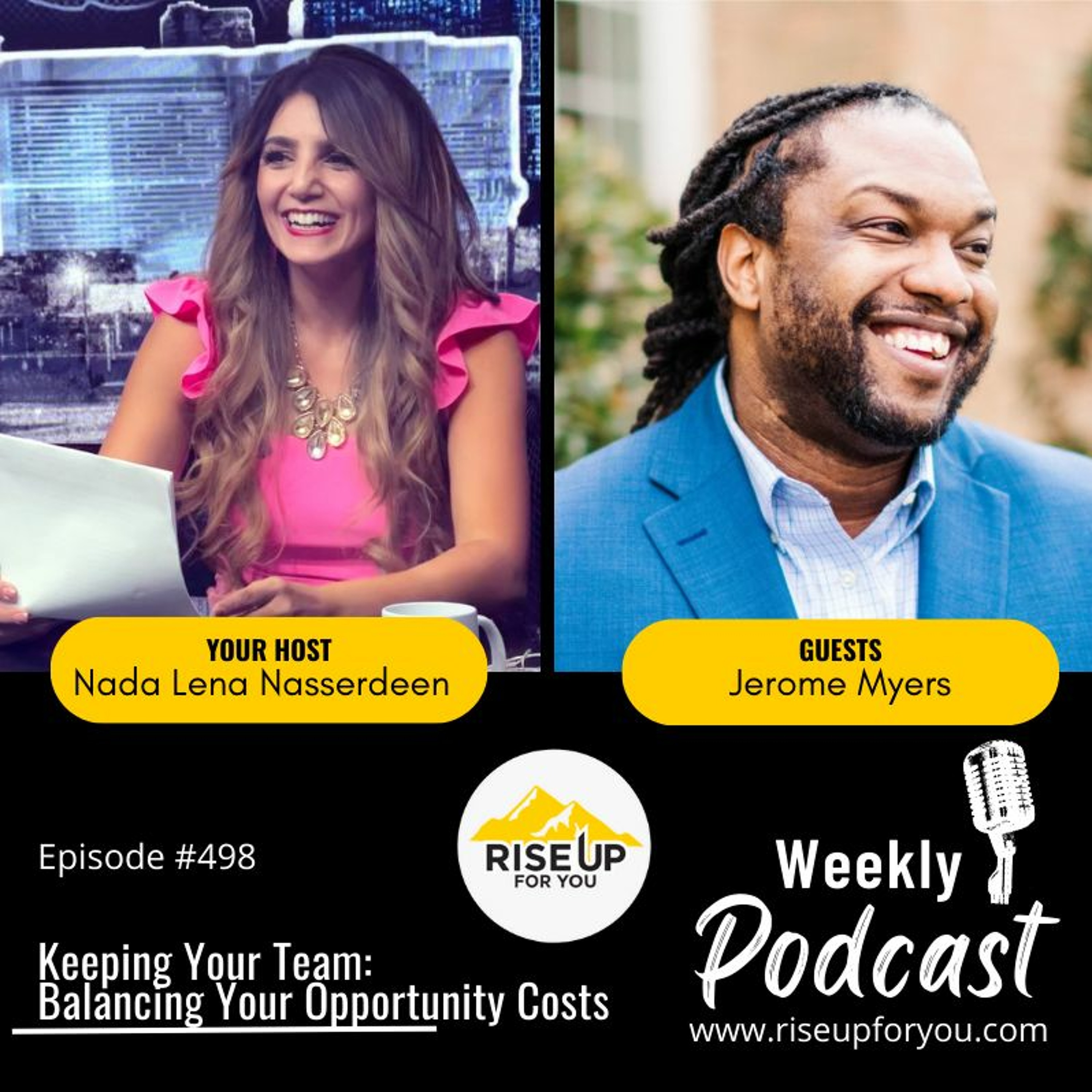 #498 Keeping Your Team: Balancing Your Opportunity Costs with Jerome Myers episode artwork