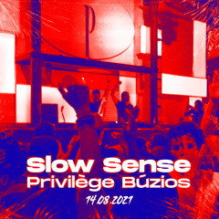 Slow Sense @ Privilège Búzios/RJ, 14.08.2021