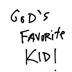God's Favorite Kid