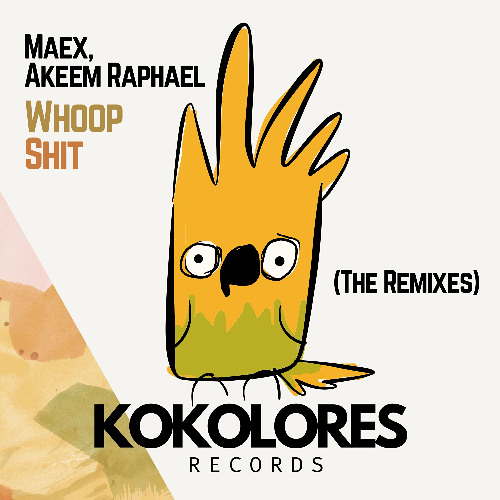 Maex, Akeem Raphael - Whoop Shit (Matias Sundblad Remix)